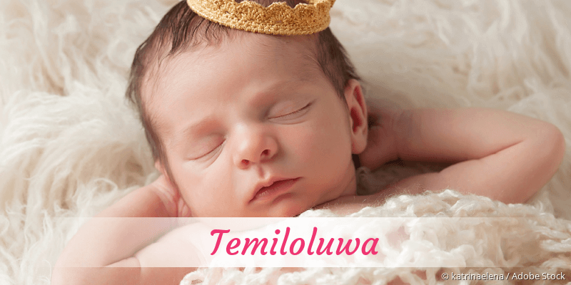 Baby mit Namen Temiloluwa