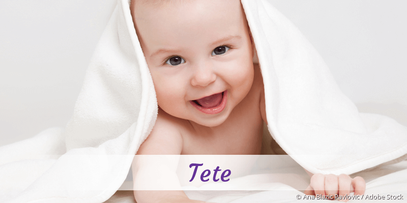 Baby mit Namen Tete