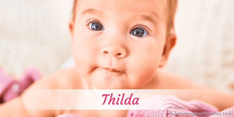 Baby mit Namen Thilda