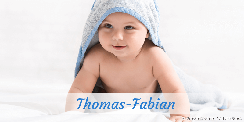 Baby mit Namen Thomas-Fabian