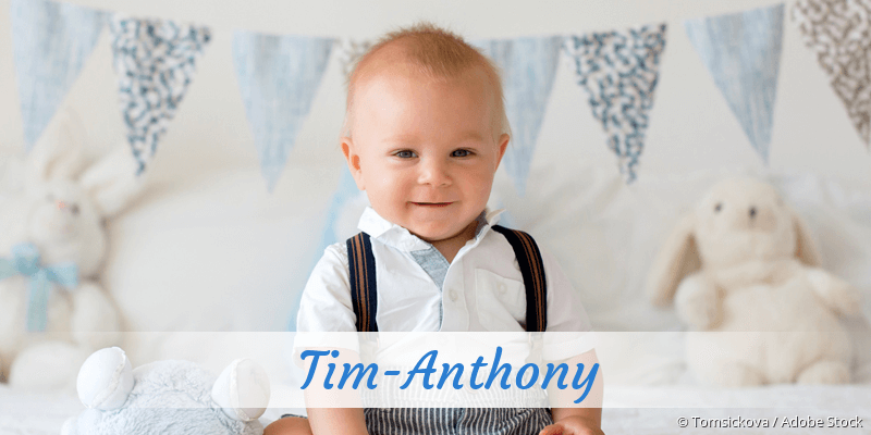 Baby mit Namen Tim-Anthony
