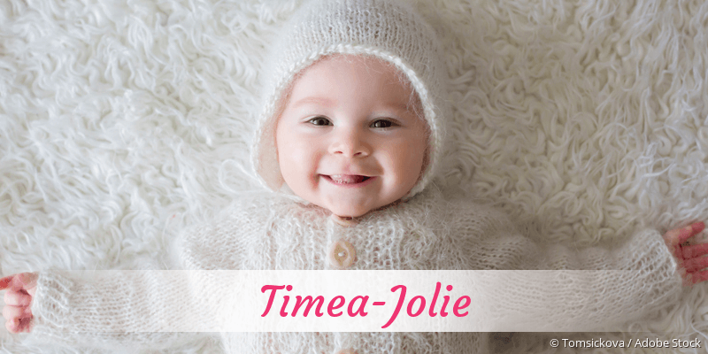Baby mit Namen Timea-Jolie