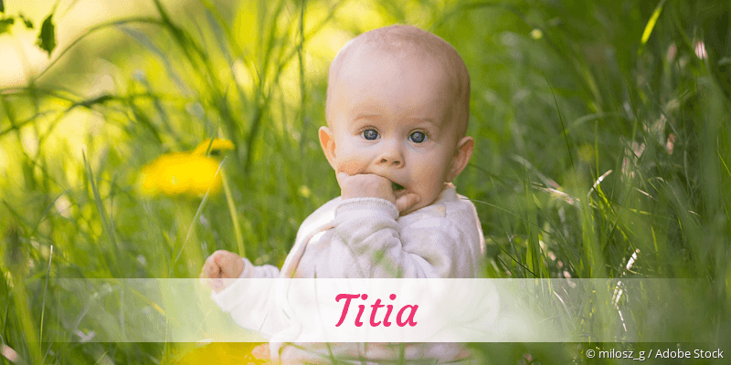 Baby mit Namen Titia