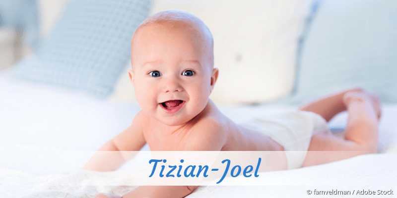 Baby mit Namen Tizian-Joel