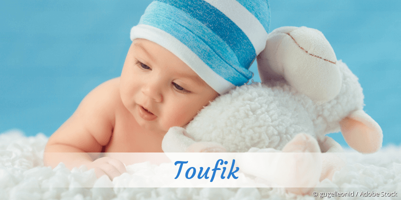 Baby mit Namen Toufik