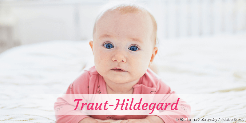 Baby mit Namen Traut-Hildegard