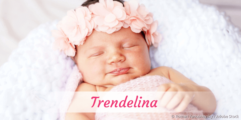 Baby mit Namen Trendelina