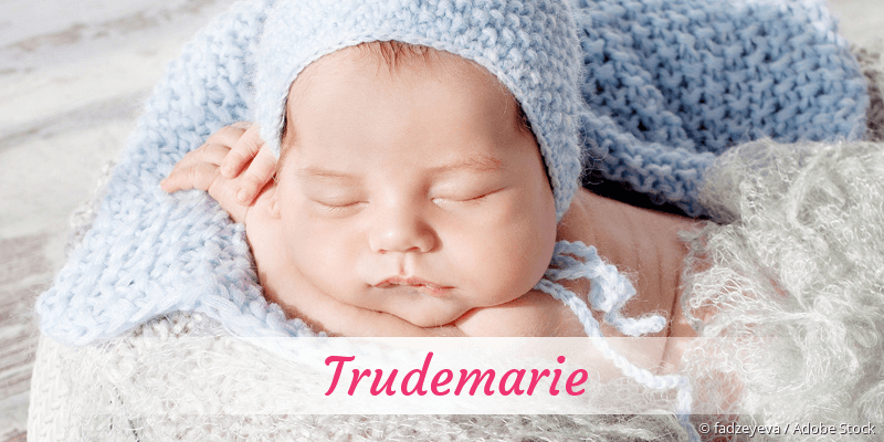 Baby mit Namen Trudemarie