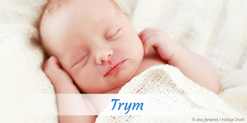 Baby mit Namen Trym