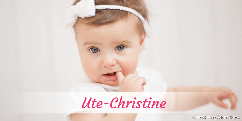 Baby mit Namen Ute-Christine