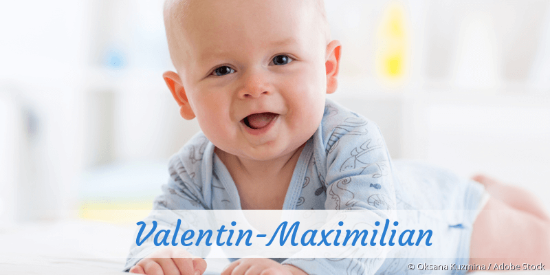 Baby mit Namen Valentin-Maximilian