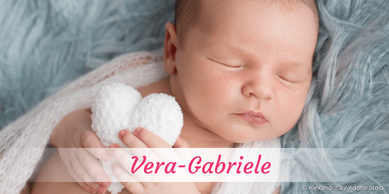 Baby mit Namen Vera-Gabriele