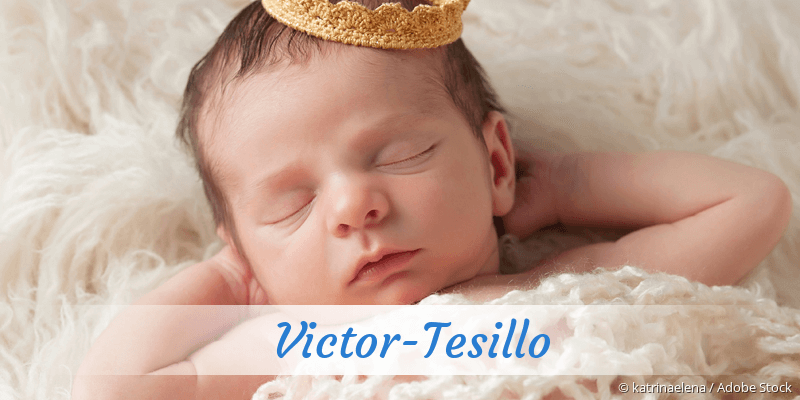 Baby mit Namen Victor-Tesillo