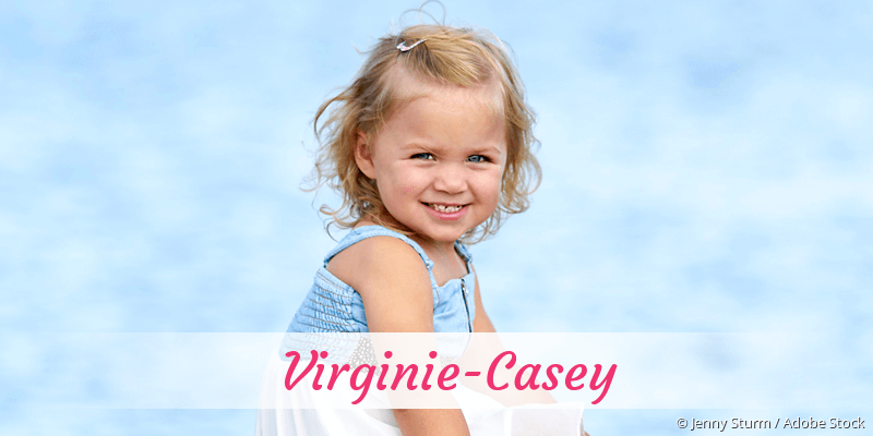 Baby mit Namen Virginie-Casey