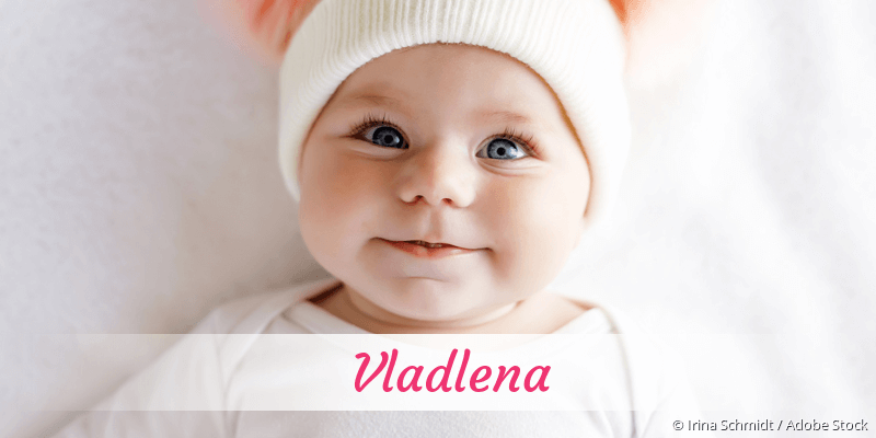 Baby mit Namen Vladlena