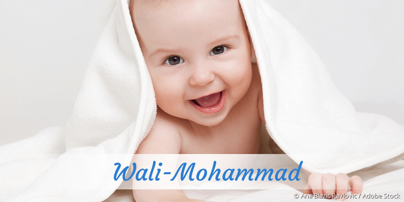 Baby mit Namen Wali-Mohammad