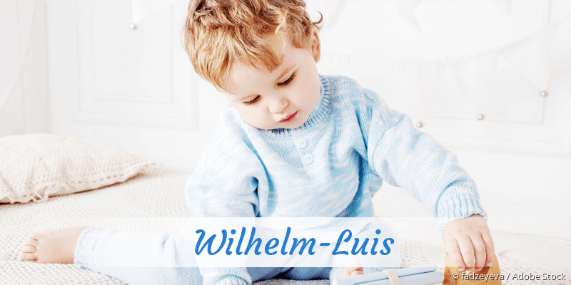 Baby mit Namen Wilhelm-Luis