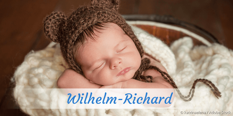 Baby mit Namen Wilhelm-Richard