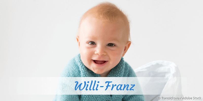 Baby mit Namen Willi-Franz