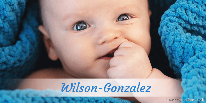 Baby mit Namen Wilson-Gonzalez