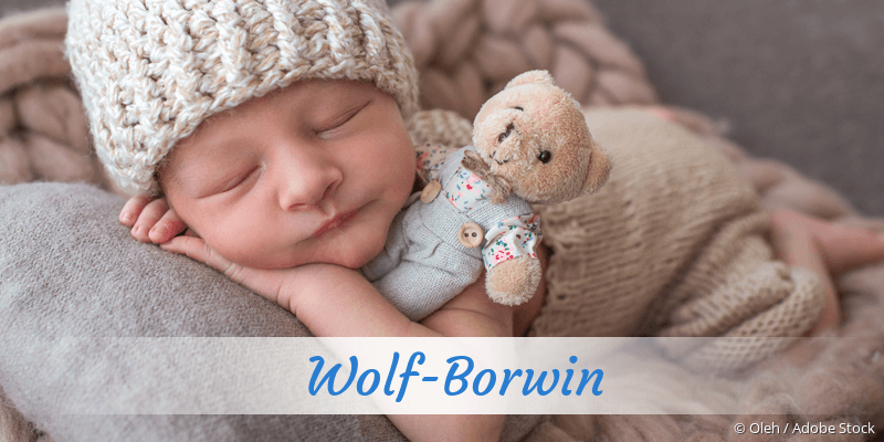 Baby mit Namen Wolf-Borwin