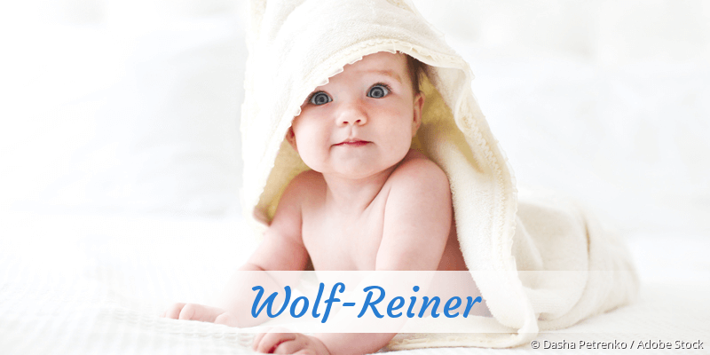 Baby mit Namen Wolf-Reiner