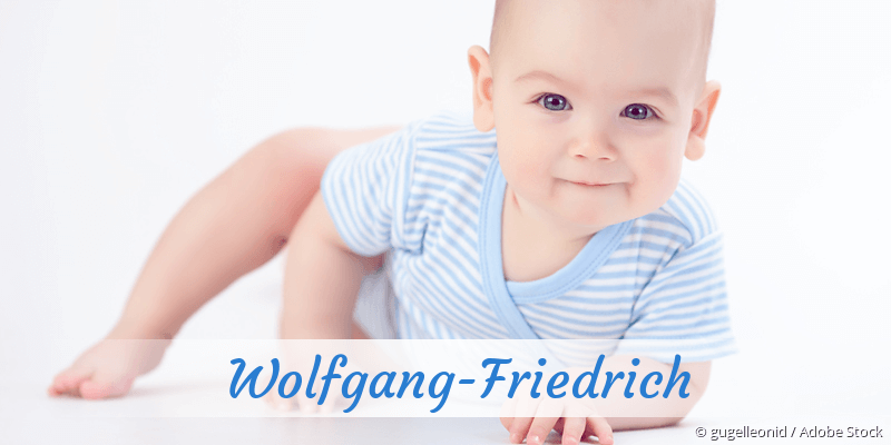 Baby mit Namen Wolfgang-Friedrich