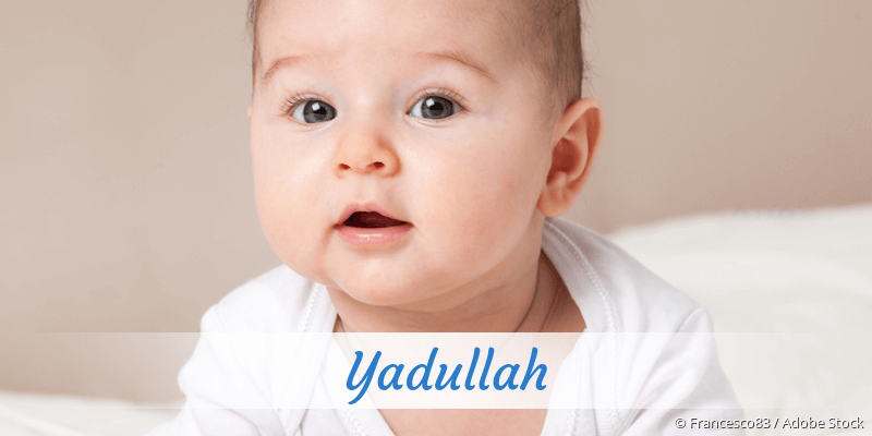 Baby mit Namen Yadullah