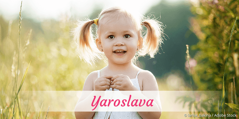 Baby mit Namen Yaroslava