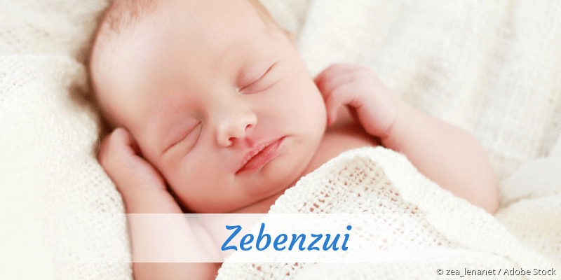 Baby mit Namen Zebenzui