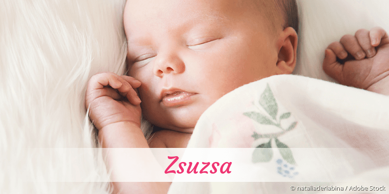 Baby mit Namen Zsuzsa