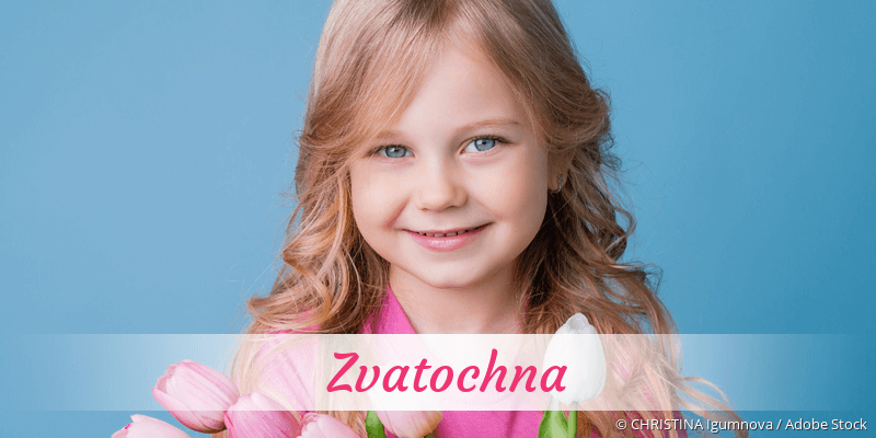 Baby mit Namen Zvatochna