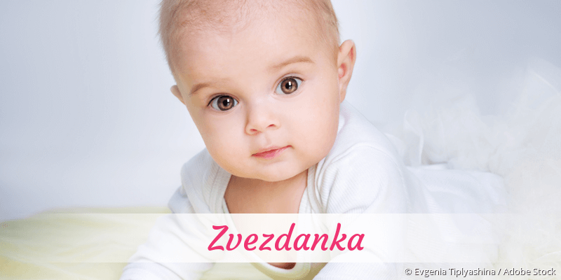 Baby mit Namen Zvezdanka