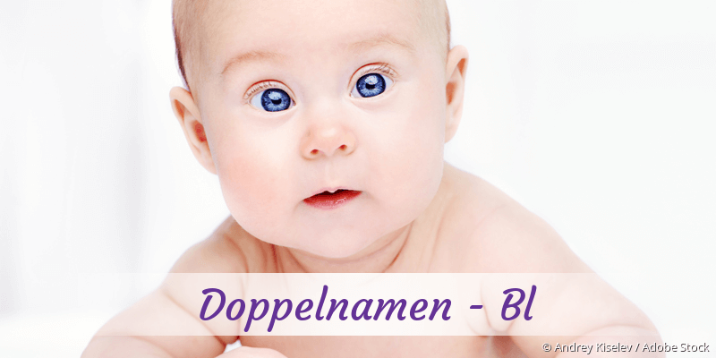 Doppelnamen mit Bl