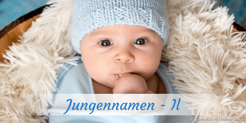 Jungennamen mit Il