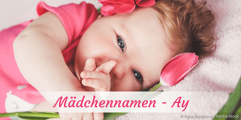 Mdchennamen mit Ay