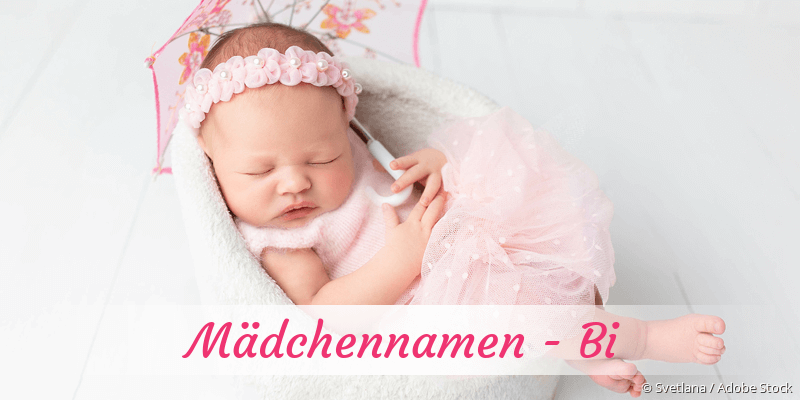 Mdchennamen mit Bi