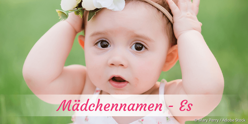 Mdchennamen mit Es