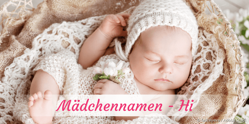 Mdchennamen mit Hi