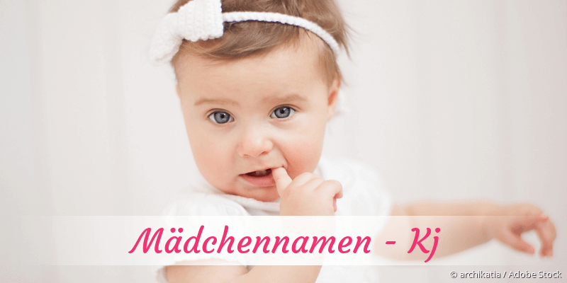 Mdchennamen mit Kj