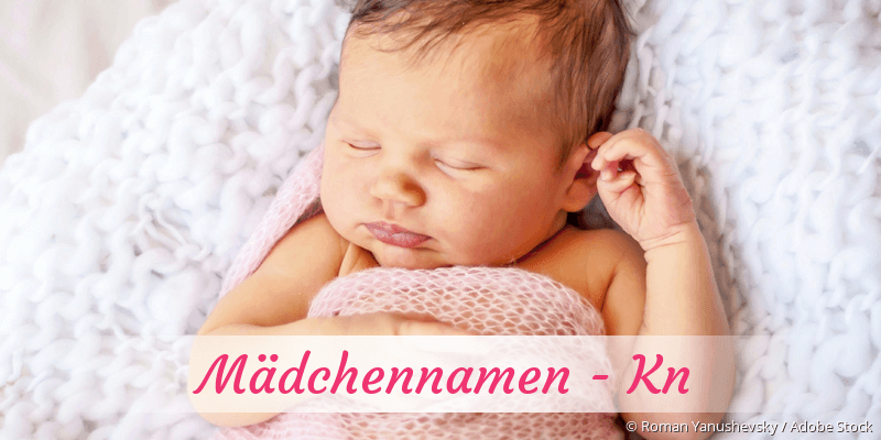 Mdchennamen mit Kn