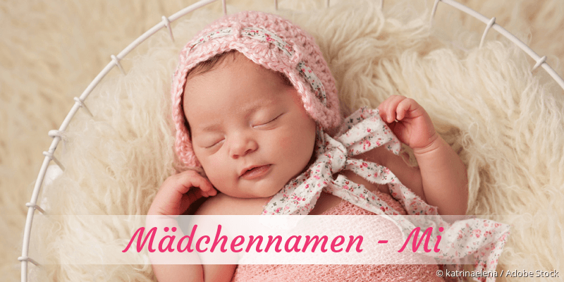 Mdchennamen mit Mi