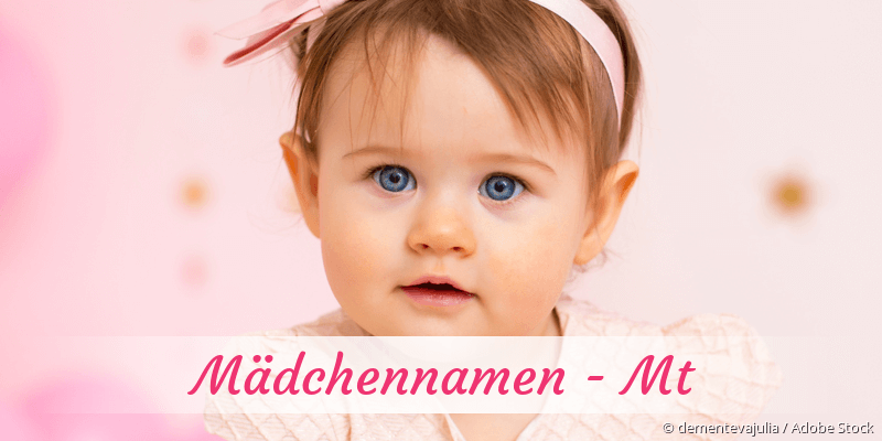 Mdchennamen mit Mt