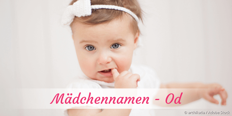 Mdchennamen mit Od