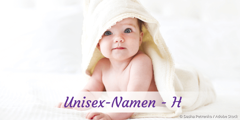 Unisex-Namen mit H