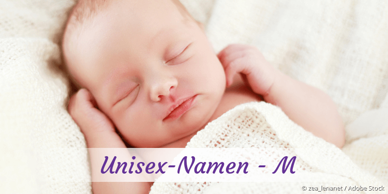 Unisex-Namen mit M